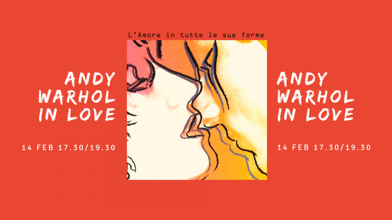 ANDY WARHOL IN LOVE: A MESAGNE SI CELEBRA L'AMORE E L'ARTE IN TUTTE LE